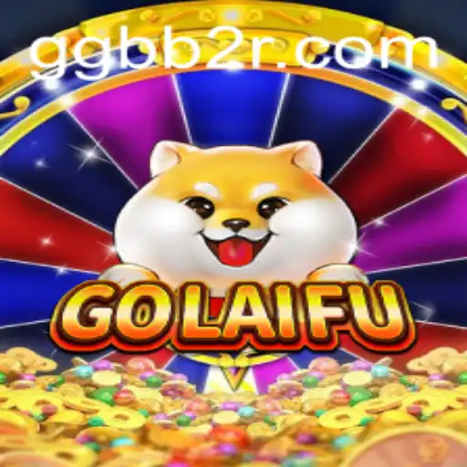 Descubra GoLaiFu: O Novo Fenômeno dos Jogos com a Palavra-chave GGBB